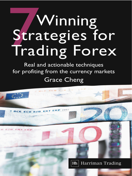Title details for 7 Winning Strategies For Trading Forex by Grace Cheng - Available